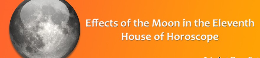 Moon in Eleventh House