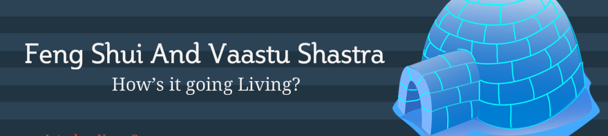 Ancient Feng Shui And Vaastu Shastra